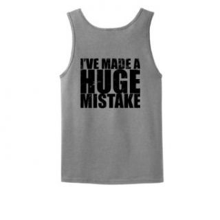I've Made a Huge Mistake Tank Top Clothing