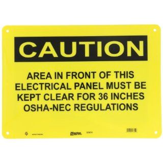 Master Lock S5051 14" Width x 10" Height Polypropylene, Black on Yellow Safety Sign, Header "Caution", Legend "Area In Front of This Electrical Panel Must Be Kept Clear for 36 Inches OSHA NEC Regulations" Industrial Warning S