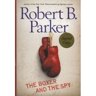 The Boxer and the Spy Robert B. Parker 9780399247750 Books
