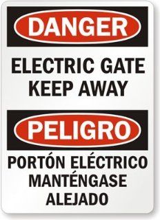 Danger Electric Gate Keep Away, Peligro Porton Electrico Mantengase Alejado, Aluminum Sign, 10" x 7"