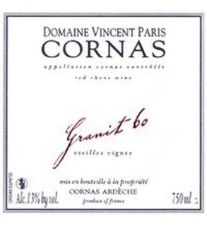 2006 Domaine Vincent Paris   Cornas Vieilles Vignes Granit 60 Wine