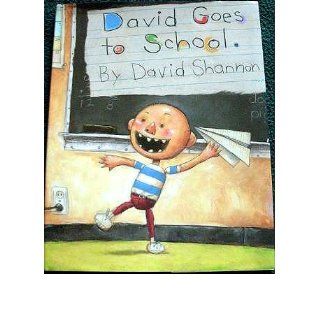 David Goes To School David Shannon 9780590480871 Books