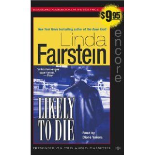 Likely to Die Linda Fairstein 9780743532501 Books