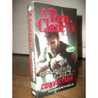 Conviction (Tom Clancy's Splinter Cell) David Michaels 9780425231043 Books