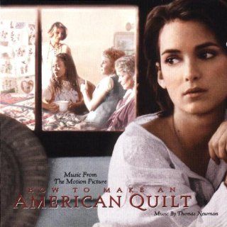 How To Make An American Quilt Music From The Motion Picture Music
