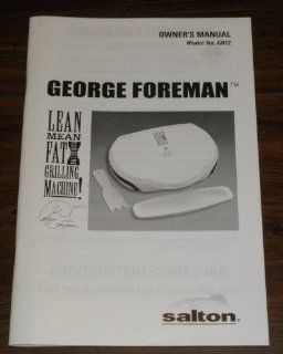 George Foreman Lean Mean Fat Reducing Grilling Machine Owner's Manual Model GR12  Other Products  