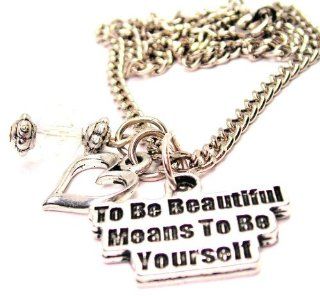 To Be Beautiful Means to Be Yourself 18" Fashion Necklace Chain Necklaces Jewelry