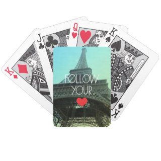 Follow Your Heart Eiffel Tower Photo Bicycle Playing Cards