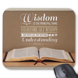 Wisdom Mousepad   Proverbs 47 Bible Verse
