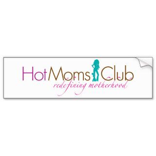 "Hot Moms Club Logo" Bumpersticker Bumper Sticker