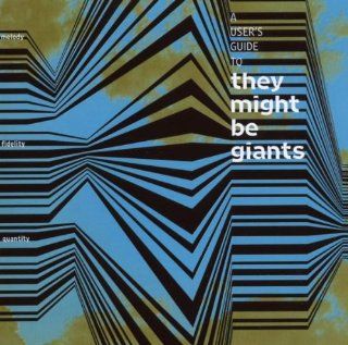 Users Guide to They Might Be Giants Music