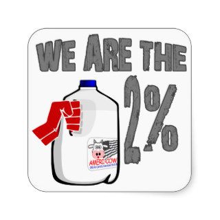 We Are The 2% Milk Funny Occupy Wall Street Spoof Square Stickers