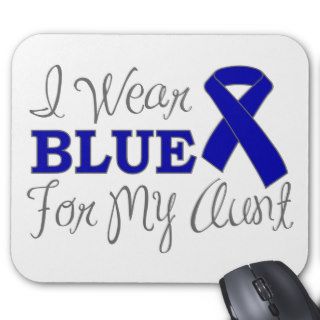I Wear Blue For My Aunt (Blue Awareness Ribbon) Mouse Pad
