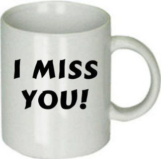 I Miss You Mug  