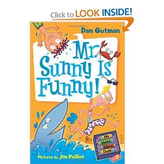 Mr. Sunny is Funny (My Weird School Daze, No. 2) Dan Gutman, Jim Paillot 9780061346095 Books
