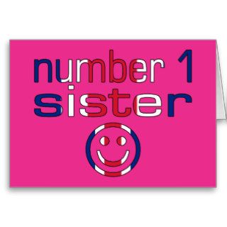 Number 1 Sister ( Sister's Birthday ) Greeting Cards