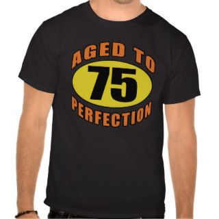 Cool 75th Birthday Gifts T shirt