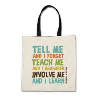 Involve Me Inspirational Quote Tote Bag