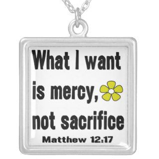 Mercy Not Sacrifice Personalized Necklace