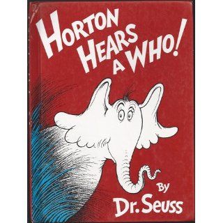Horton Hears A Who Dr. Seuss 9780394800783  Kids' Books