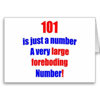 101 Is just a number Greeting Card