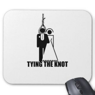 Funny, "Tying the knot" wedding design Mousepads