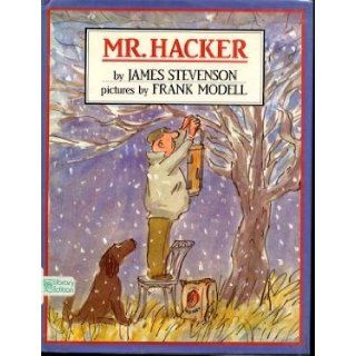 Mr. Hacker James Stevenson 9780688092160  Kids' Books