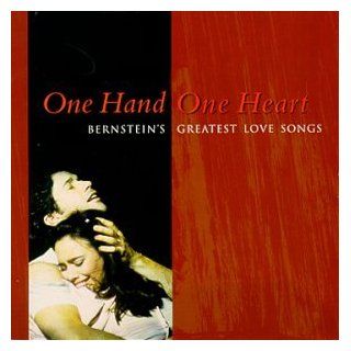 One Hand, One Heart   Bernstein's Greatest Love Songs / Carreras, et al Music