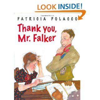 Thank You, Mr. Falker Patricia Polacco 9780399231667  Kids' Books