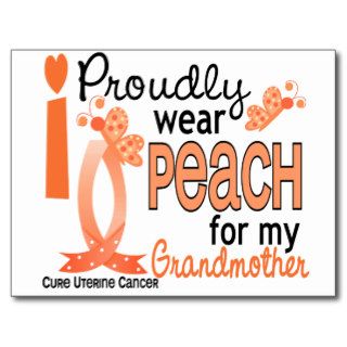 I Wear Peach For My Grandmother 27 Uterine Cancer Postcard