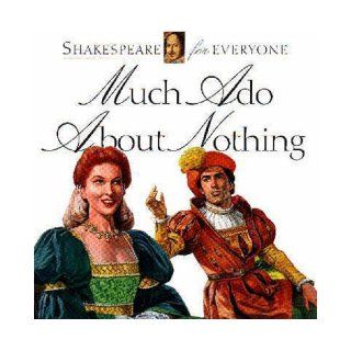 Much Ado about Nothing (Shakespeare for everyone) Jennifer Mulherin, Abigail Frost, George Thompson 9780745152011  Children's Books