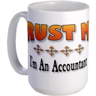 Trust Accountant Large Mug Large Mug by  Kitchen & Dining