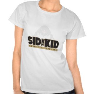 Sid the Kid T shirt