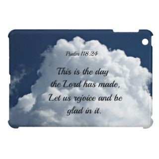 Psalm 11824 This is the day the Lord hath madeiPad Mini Cases