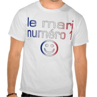 Le Mari Numéro 1   Number 1 Husband in French Shirt