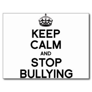 KEEP CALM AND STOP BULLYING POST CARDS