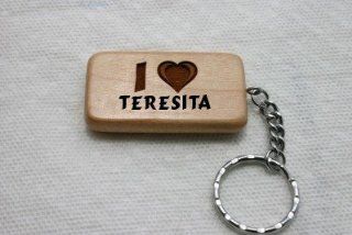 Wooden keychain with I Love Teresita (first name/surname/nickname) Sports & Outdoors