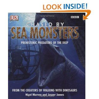 Chased By Sea Monsters Nigel Marven, Jasper James 9780756603755 Books