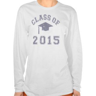Class Of 2015 Graduation   Grey Tee Shirts