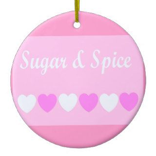 sugar and spice ornaments