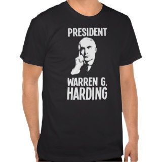 WARREN G. HARDING U.S PRESIDENT TEES