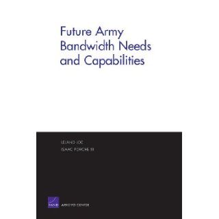 Future Army Bandwidth Needs & Capabilities RAND Corporation 9780833035455 Books