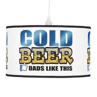 Cold Beer   Dads Like This Hanging Pendant Lamps