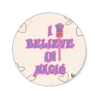 I Believe in Magic Round Stickers