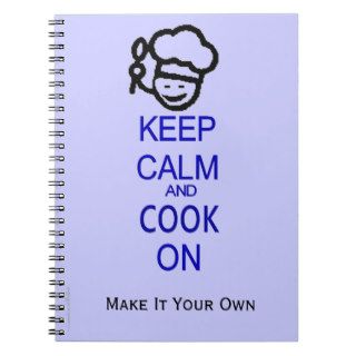 Keep Calm and Cook on chef Notebook