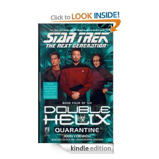Quarantine Double Helix #4 (Star Trek The Next Generation)   Kindle edition by John Vornholt. Science Fiction & Fantasy Kindle eBooks @ .