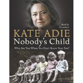 Nobody's Child Kate Adie 9781844560684 Books