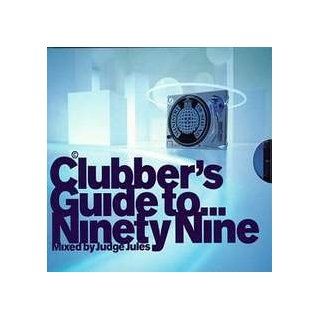Ministry of Sound Clubber's Guide To Ninety Nine (Mixed By Judge Jules) Music