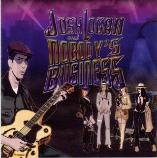 Josh Logan & Nobody's Business Music