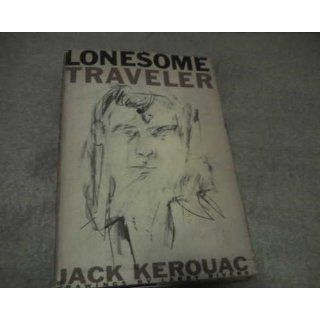 Lonesome traveler Jack Kerouac Books